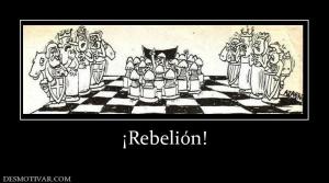 ¡Rebelión!