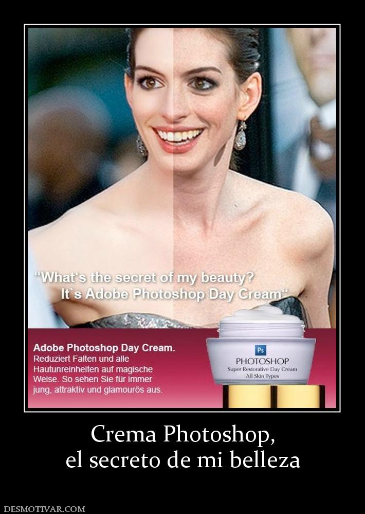 Crema Photoshop, el secreto de mi belleza