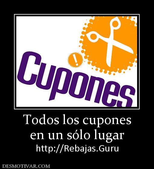 Todos los cupones en un sólo lugar http://Rebajas.Guru