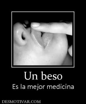 Un beso Es la mejor medicina