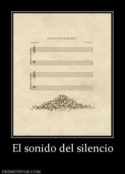 El sonido del silencio