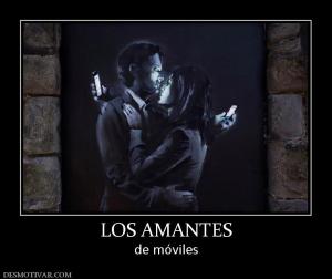 LOS AMANTES de móviles