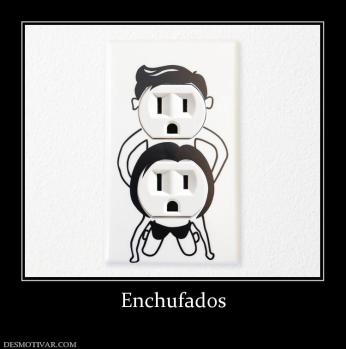 Enchufados