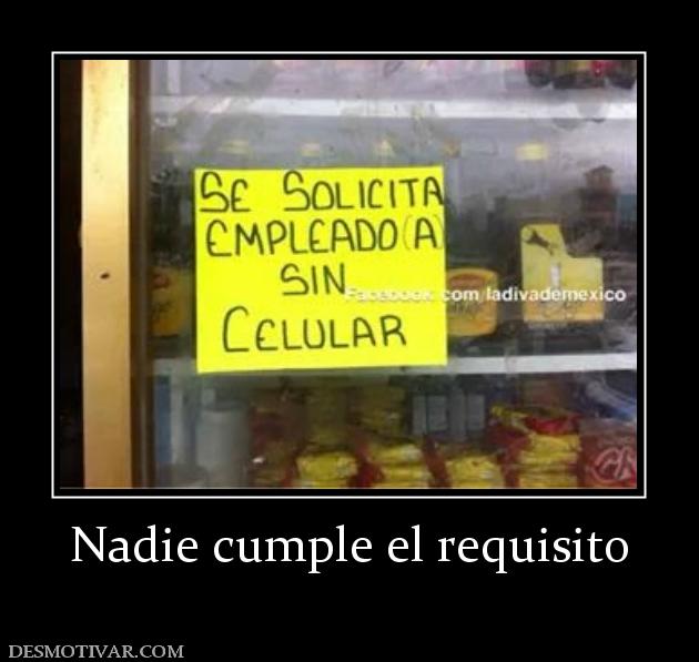 Nadie cumple el requisito