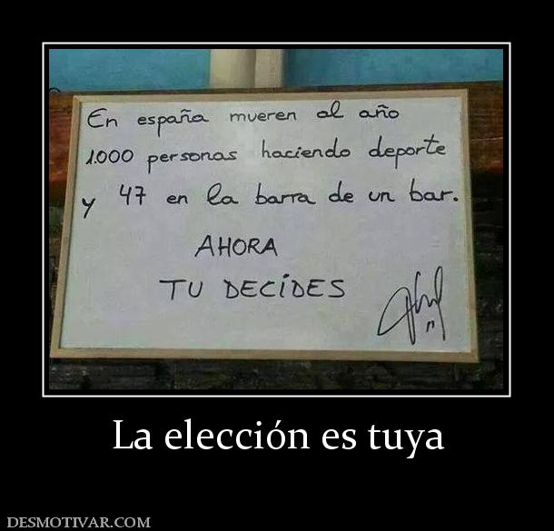 La elección es tuya