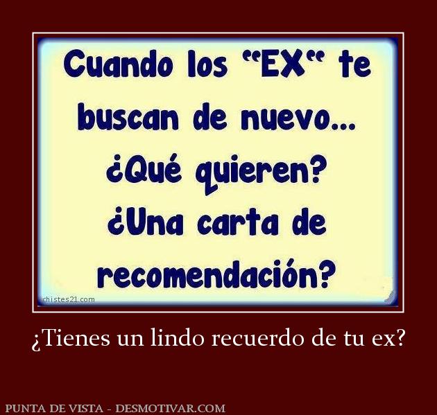 ¿Tienes un lindo recuerdo de tu ex?