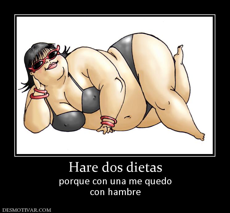 Hare dos dietas porque con una me quedo con hambre