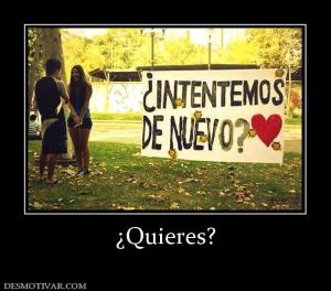 ¿Quieres?