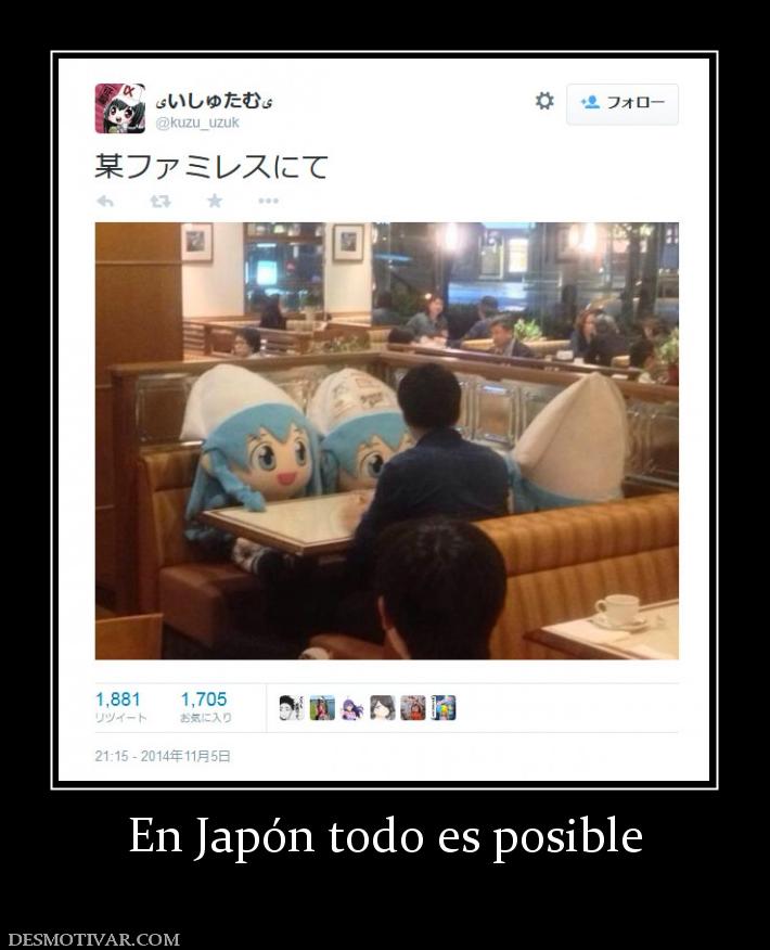 En Japón todo es posible