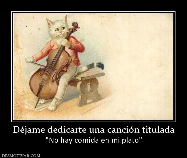 Déjame dedicarte una canción titulada