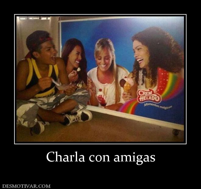 Charla con amigas