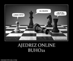 AJEDREZ ONLINE BUHO21