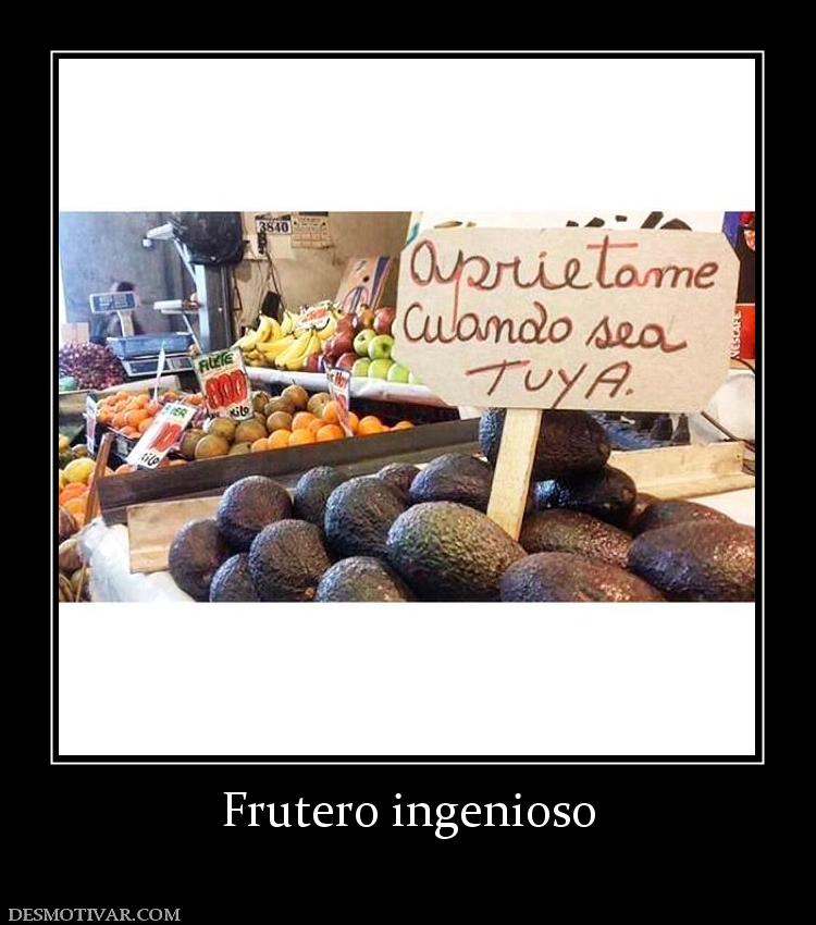 Frutero ingenioso