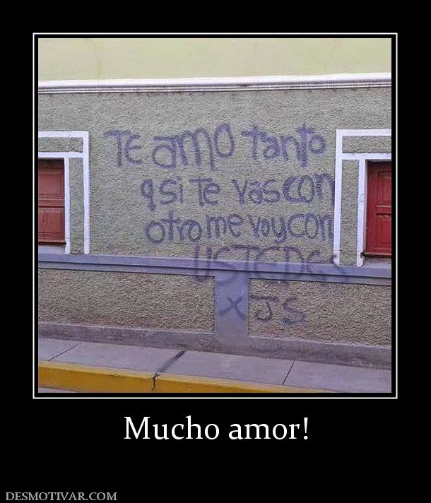 Mucho amor!