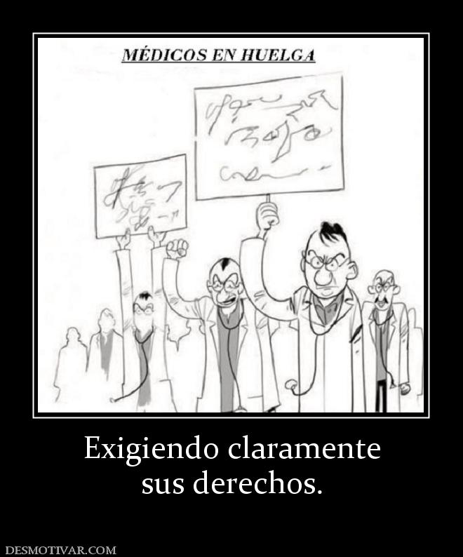 Exigiendo claramente sus derechos.