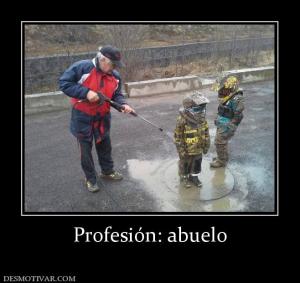 Profesión: abuelo