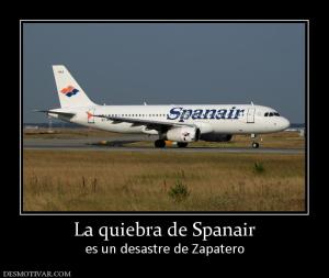 La quiebra de Spanair es un desastre de Zapatero