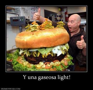 Y una gaseosa light!