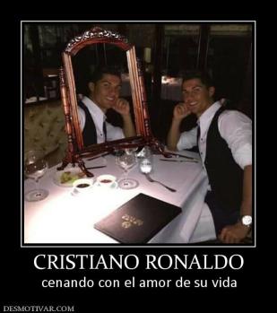 CRISTIANO RONALDO cenando con el amor de su vida