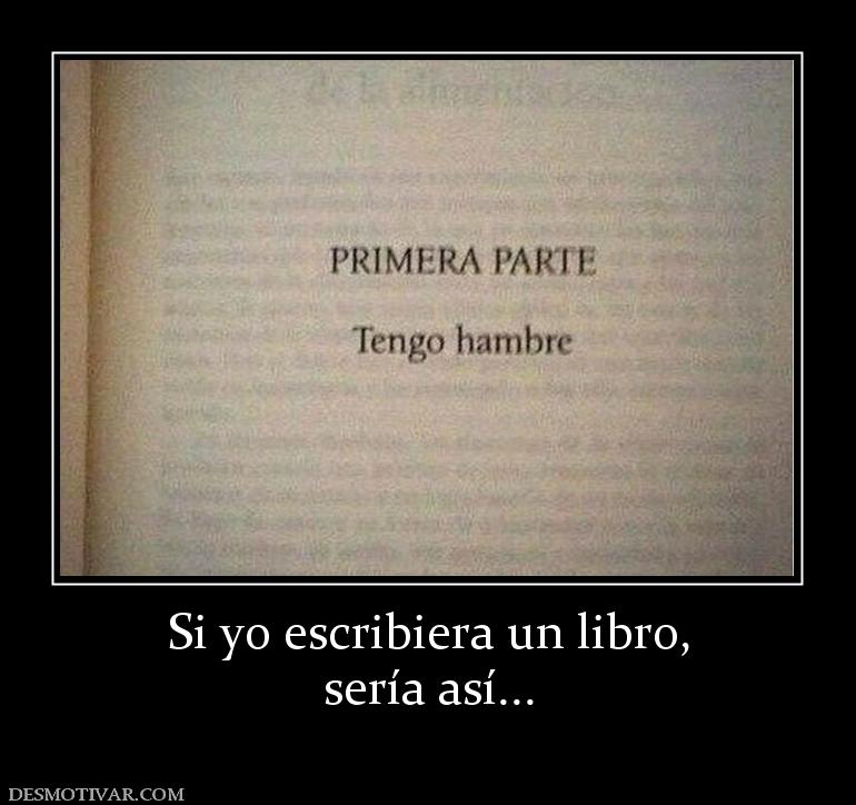 Si yo escribiera un libro, sería así...