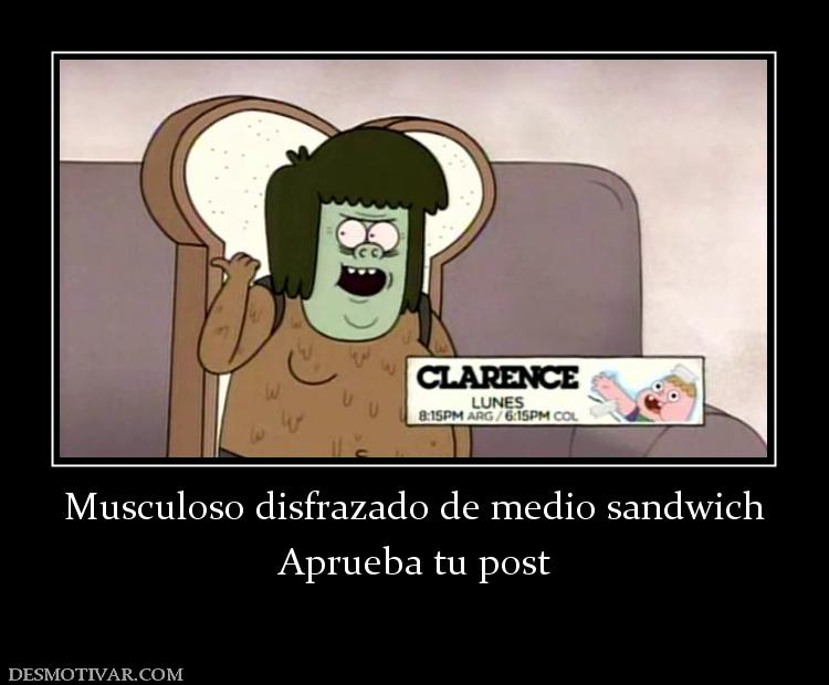 Musculoso disfrazado de medio sandwich Aprueba tu post