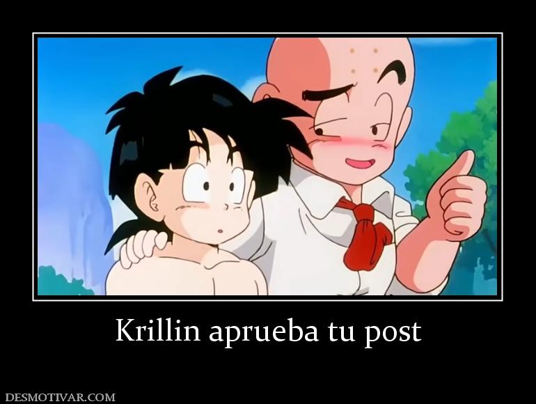 Krillin aprueba tu post