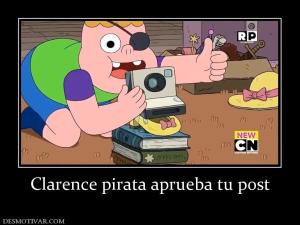 Clarence pirata aprueba tu post