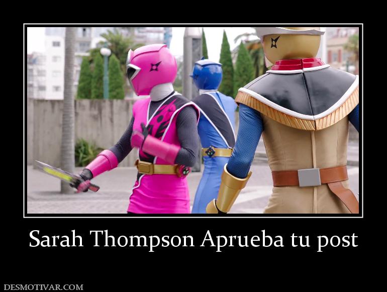 Sarah Thompson Aprueba tu post