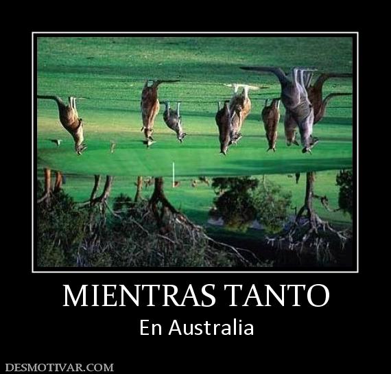 MIENTRAS TANTO En Australia