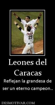 Leones del Caracas Reflejan la grandesa de ser un eterno campeon..