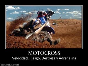 MOTOCROSS Velocidad, Riesgo, Destreza y Adrenalina