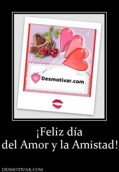 ¡Feliz día del Amor y la Amistad!