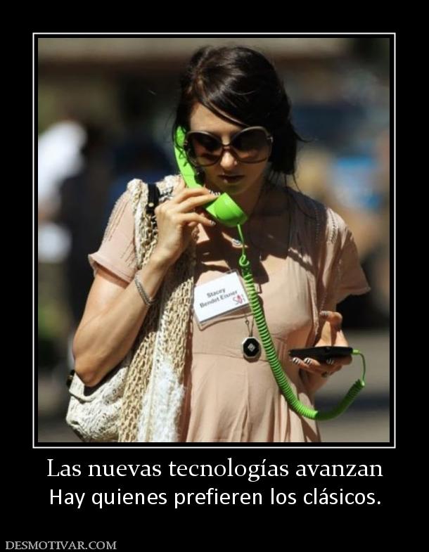 Las nuevas tecnologías avanzan Hay quienes prefieren los clásicos.