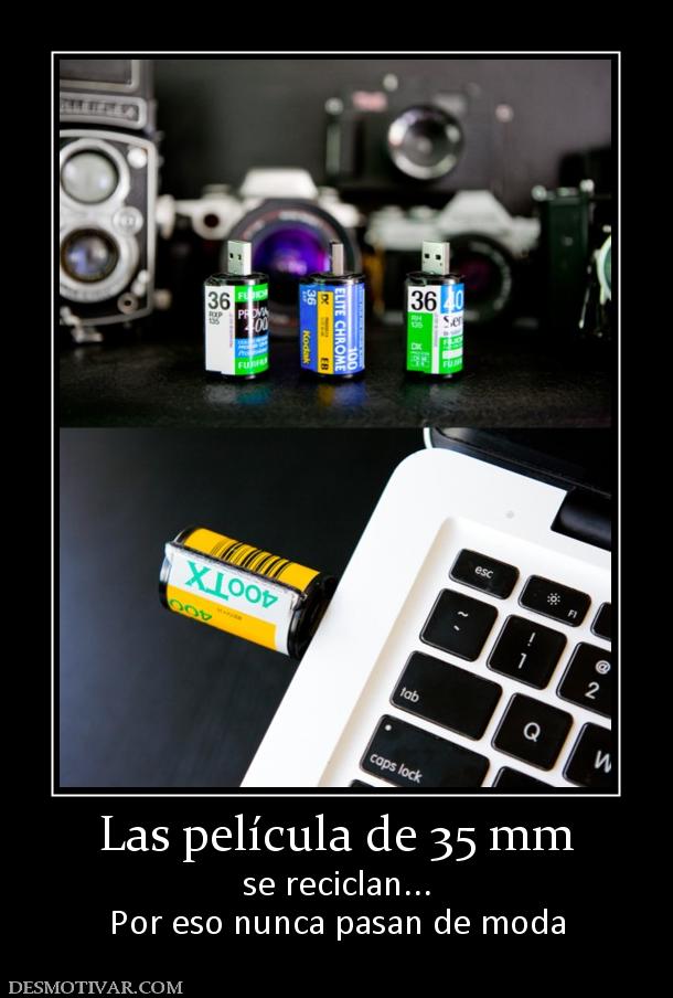 Las película de 35 mm se reciclan... Por eso nunca pasan de moda