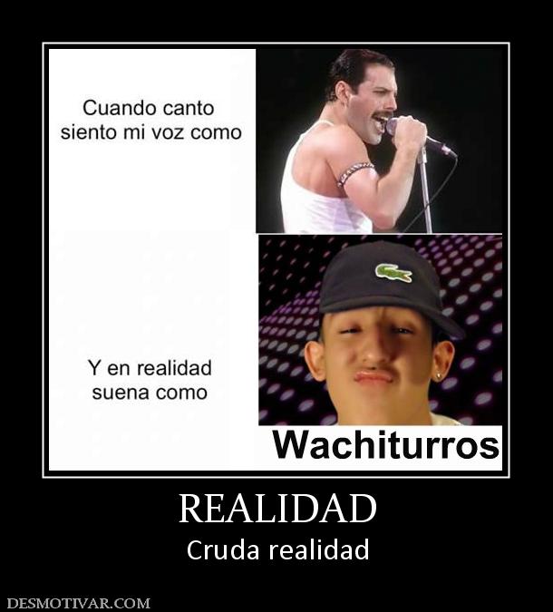 REALIDAD Cruda realidad