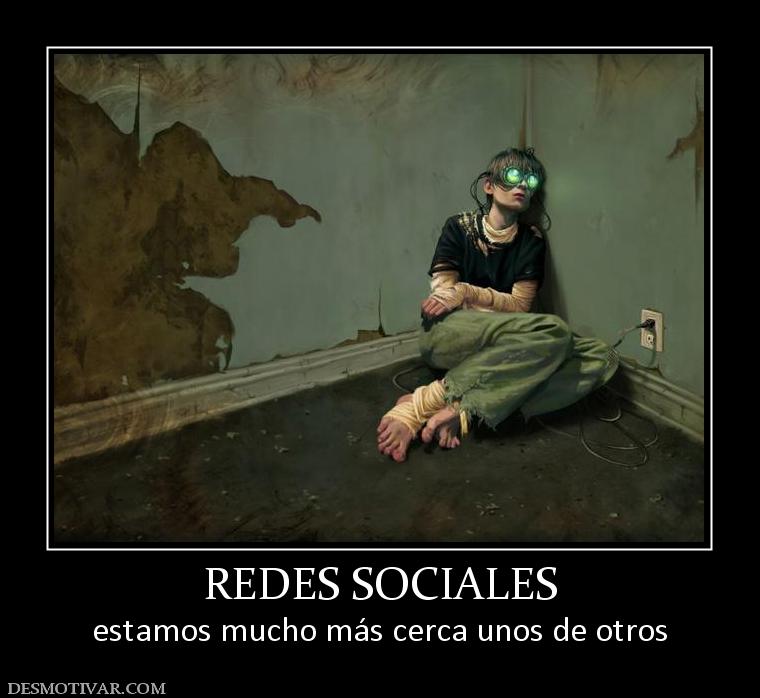 REDES SOCIALES estamos mucho más cerca unos de otros