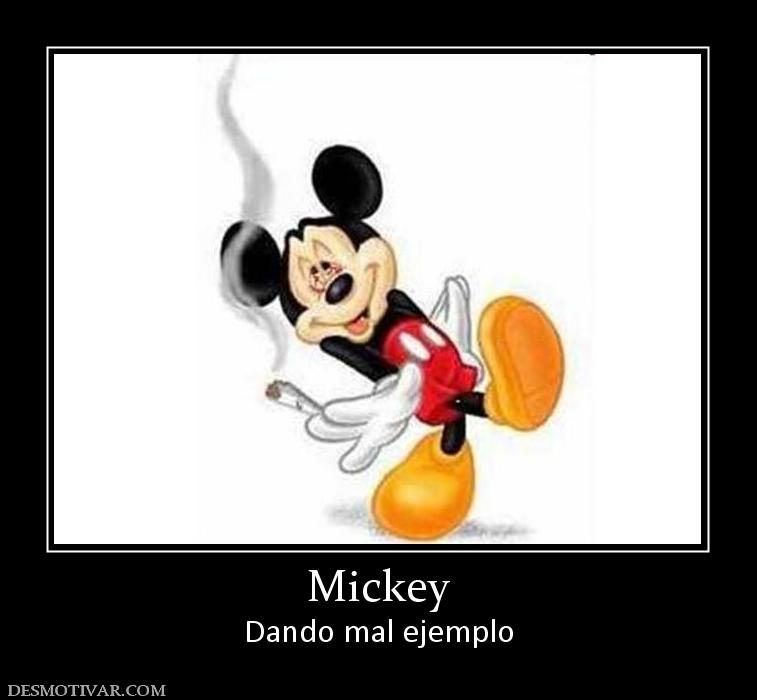 Desmotivaciones Mickey Dando mal ejemplo