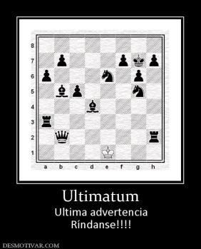 Ultimatum Ultima advertencia Ríndanse!!!!