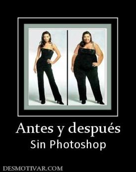 Antes y después Sin Photoshop