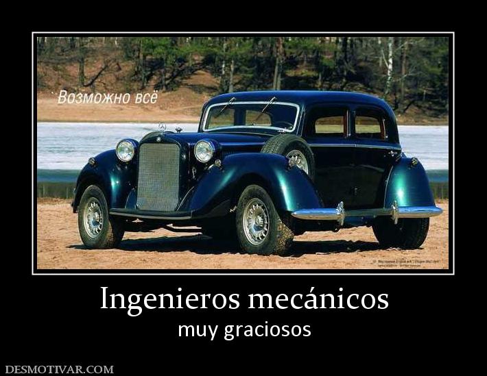 Ingenieros mecánicos muy graciosos