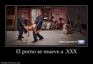 El porno se mueve a .XXX