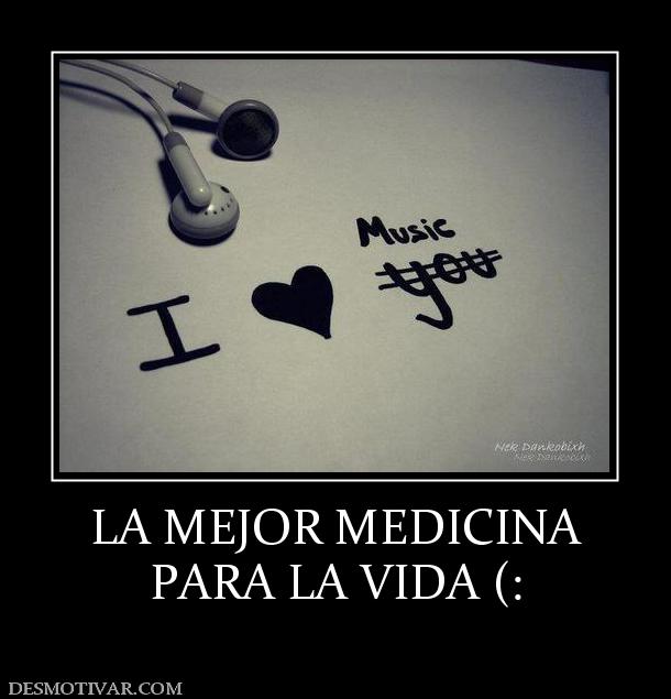 LA MEJOR MEDICINA PARA LA VIDA (: