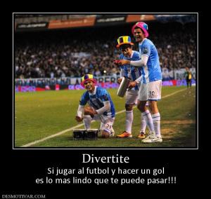 Divertite Si jugar al futbol y hacer un gol es lo mas lindo que te puede pasar!!!