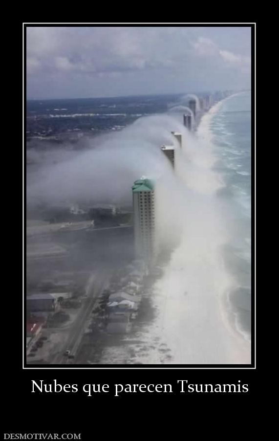 Nubes que parecen Tsunamis