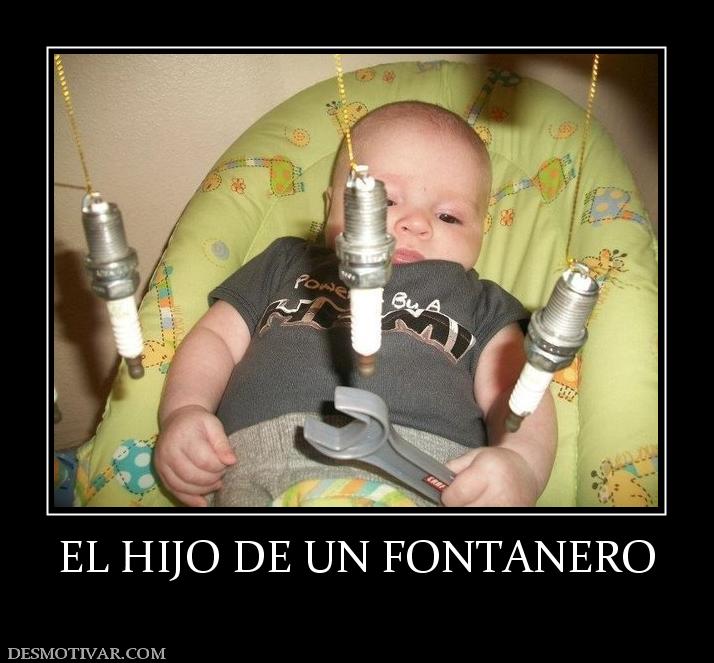 EL HIJO DE UN FONTANERO