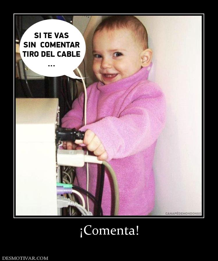 ¡Comenta!