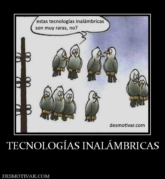 TECNOLOGÍAS INALÁMBRICAS