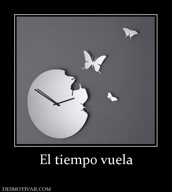 El tiempo vuela