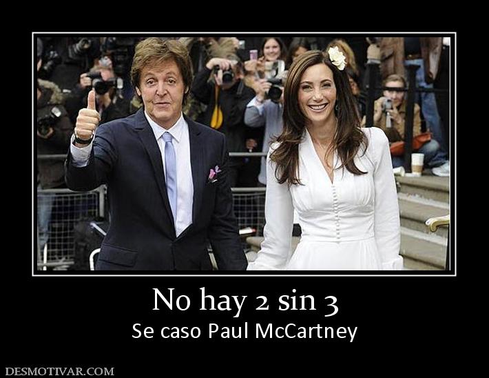 No hay 2 sin 3 Se caso Paul McCartney