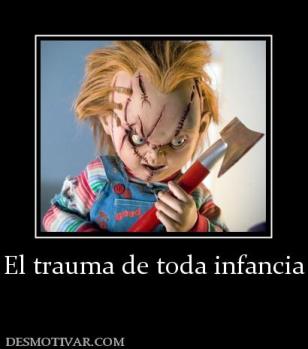 El trauma de toda infancia